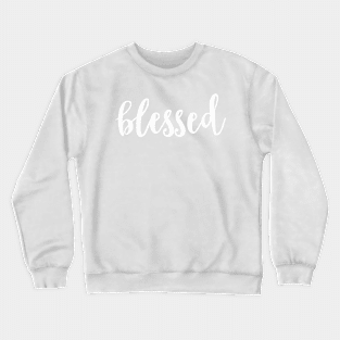 Blessed Crewneck Sweatshirt